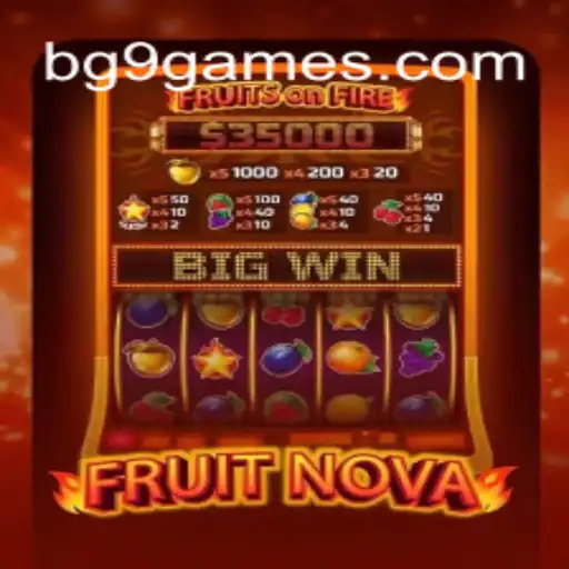 Discover the Exciting World of FruitNova with BG9.games' Online Casino and Immediate Pix Bonus
